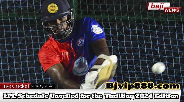 Lanka Premier League Match Schedule Unveiled for the Thrilling 2024 Edition